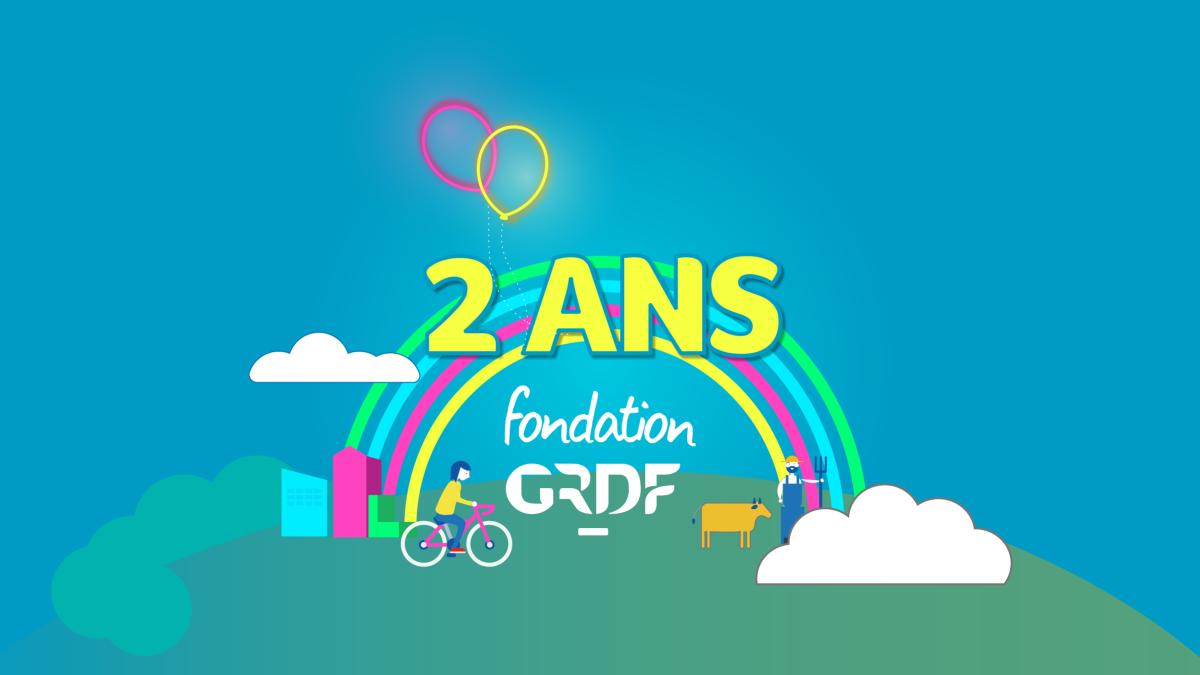 2 ans Fondation GRDF