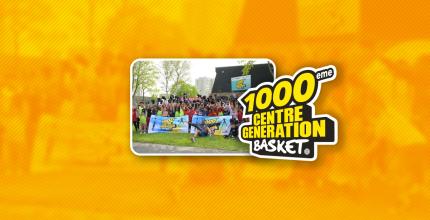 Photo du 1 000ème centre génération basket et logo sur fond orange.